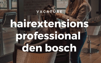 Vacature | Kapster/hairstylist salon Den Bosch